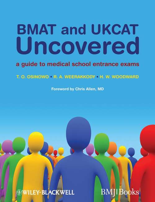 Book cover of BMAT and UKCAT Uncovered: A Guide to Medical School Entrance Exams