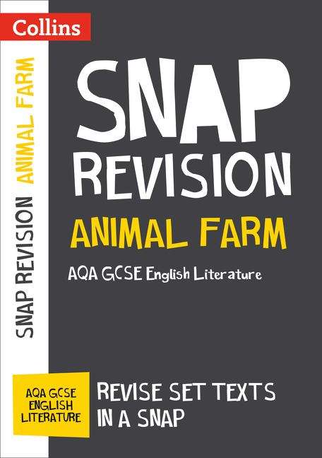 Book cover of Collins Snap Revision — ANIMAL FARM: AQA GCSE ENGLISH LITERATURE TEXT GUIDE (PDF)