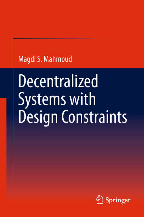 Book cover of Decentralized Systems with Design Constraints (2011)
