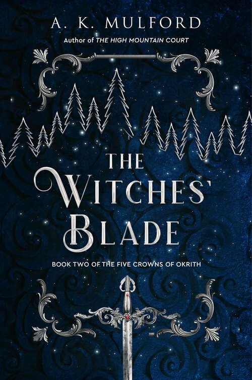 Book cover of The Witches’ Blade (The Five Crowns of Okrith #2)