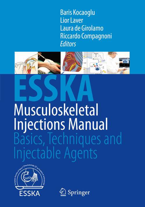 Book cover of Musculoskeletal Injections Manual: Basics, Techniques and Injectable Agents (2024)