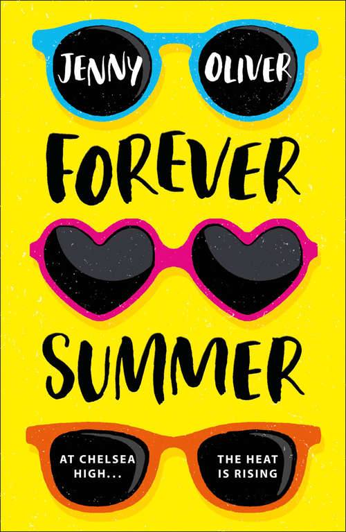 Book cover of Forever Summer: A Chelsea High Novel (Chelsea High Series #2)