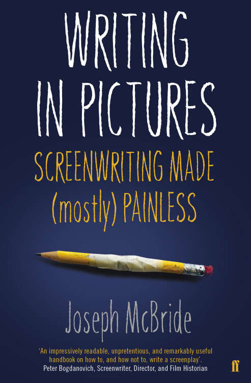 Book cover of Writing in Pictures: Screenwriting Made (Mostly) Painless (Main)