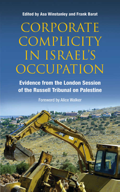 Book cover of Corporate Complicity in Israel's Occupation: Evidence from the London Session of the Russell Tribunal on Palestine