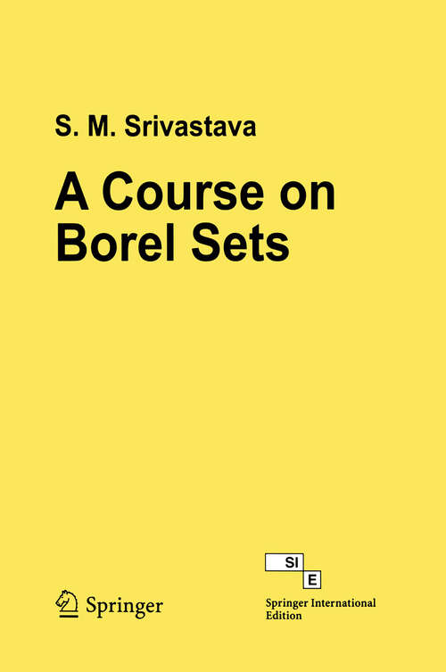 Book cover of A Course on Borel Sets (1998) (Graduate Texts in Mathematics #180)