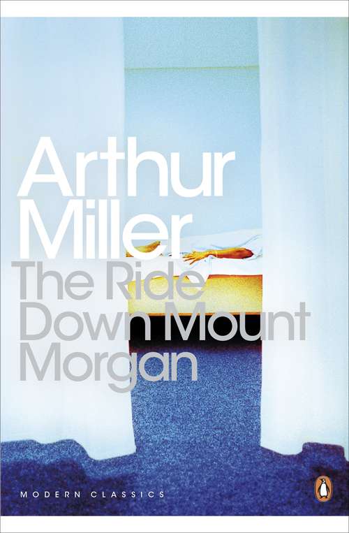Book cover of The Ride Down Mt. Morgan (Penguin Modern Classics)