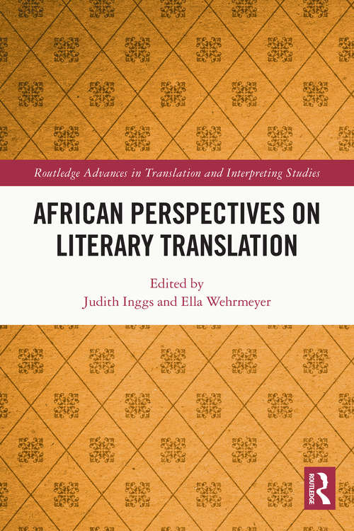 Book cover of African Perspectives on Literary Translation (Routledge Advances in Translation and Interpreting Studies)