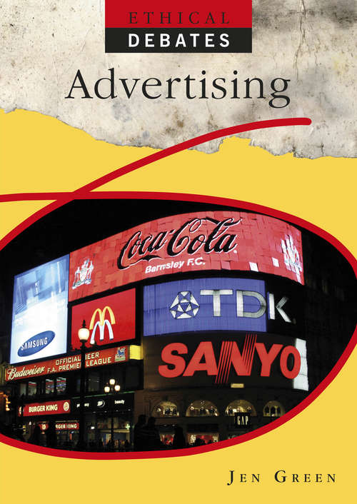 Book cover of Advertising: Advertising (Ethical Debates #15)