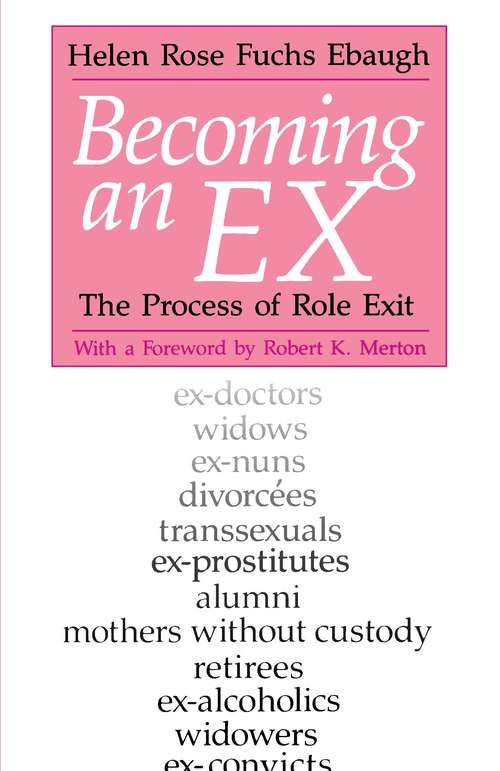 Book cover of Becoming an Ex: The Process of Role Exit