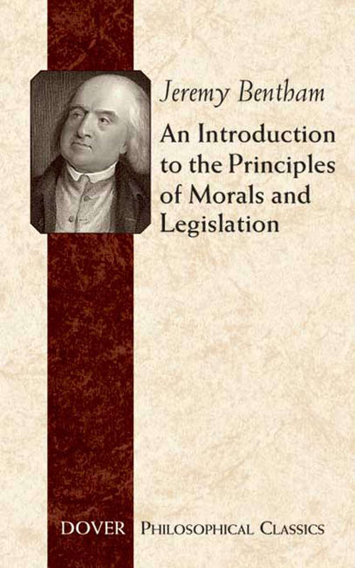 Book cover of An Introduction to the Principles of Morals and Legislation (Barnes And Noble Library Of Essential Reading)
