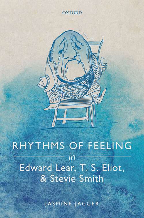 Book cover of Rhythms of Feeling in Edward Lear, T. S. Eliot, and Stevie Smith
