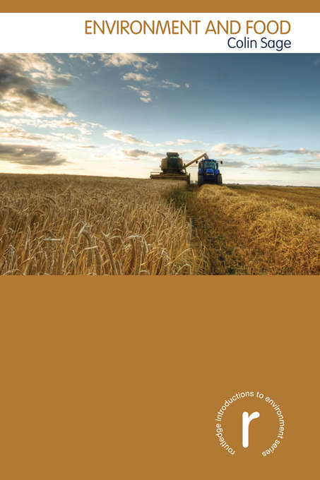 Book cover of Environment and Food (Routledge Introductions to Environment: Environment and Society Texts)