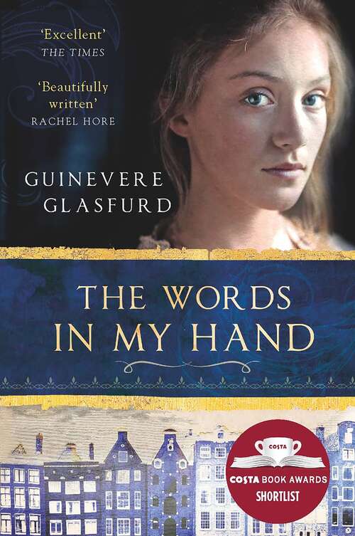 Book cover of The Words In My Hand: a novel of 17th century Amsterdam and a woman hidden from history
