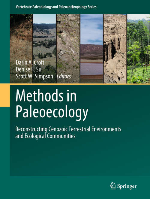 Book cover of Methods in Paleoecology: Reconstructing Cenozoic Terrestrial Environments and Ecological Communities (1st ed. 2018) (Vertebrate Paleobiology and Paleoanthropology)