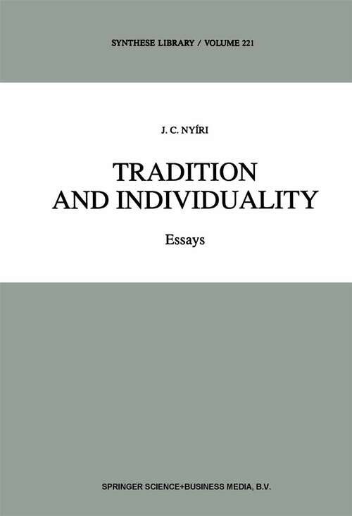 Book cover of Tradition and Individuality: Essays (1992) (Synthese Library #221)