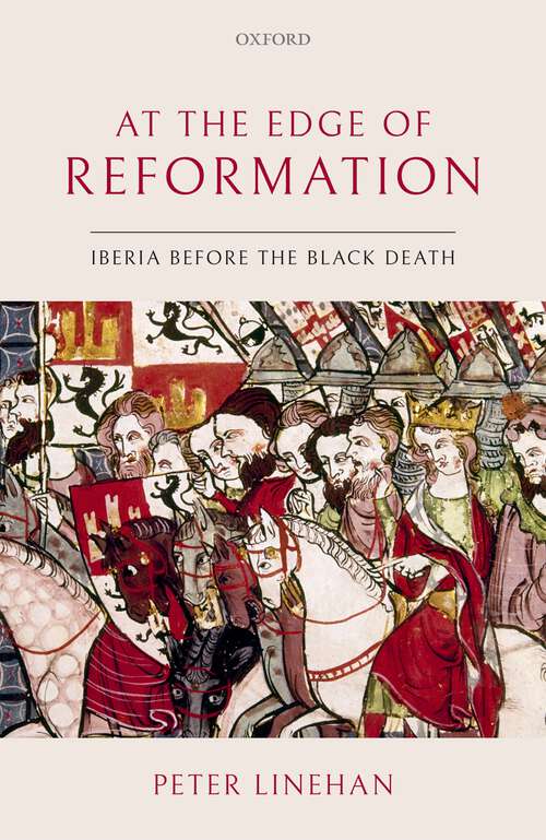 Book cover of At the Edge of Reformation: Iberia before the Black Death