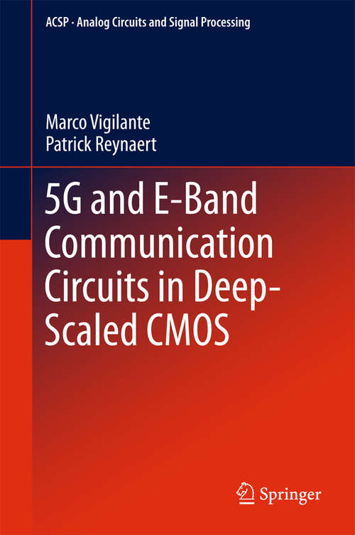 Book cover of 5G and E-Band Communication Circuits in Deep-Scaled CMOS (Analog Circuits and Signal Processing)