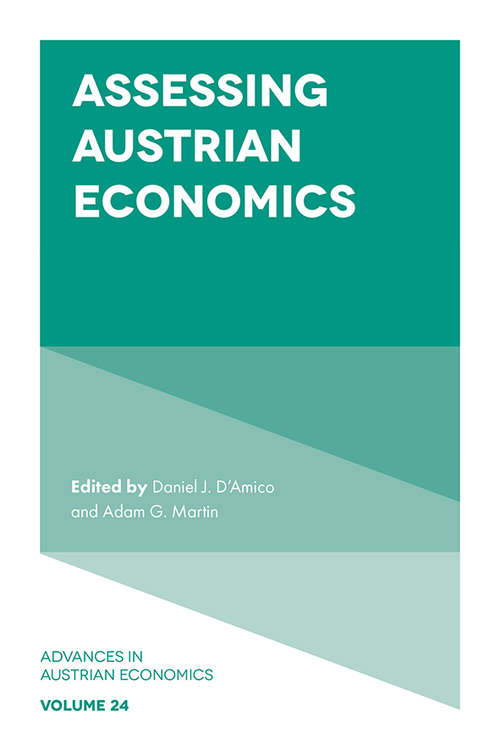 Book cover of Assessing Austrian Economics (Advances in Austrian Economics #24)