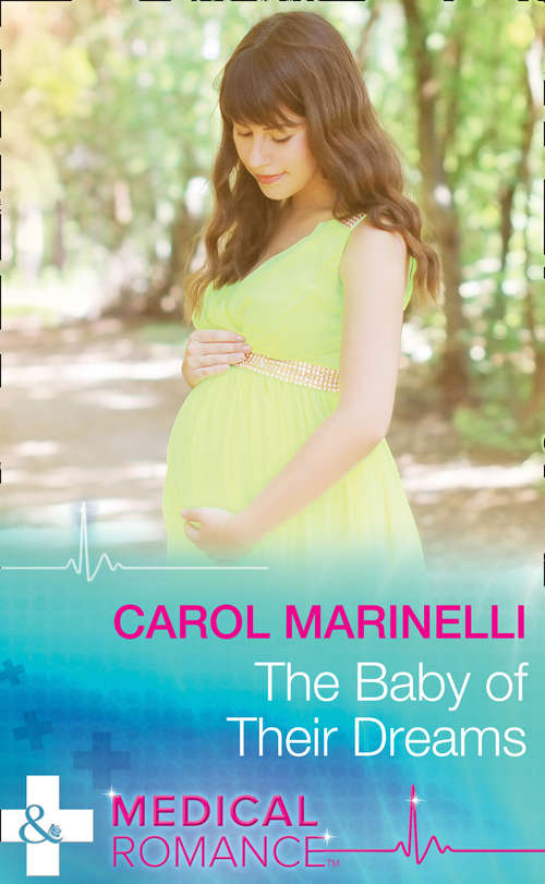 Book cover of The Baby Of Their Dreams: The Baby Of Their Dreams / Falling For Her Reluctant Sheikh (ePub edition) (Mills And Boon Medical Ser.)