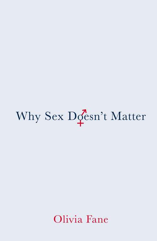 Book cover of Why Sex Doesn’t Matter