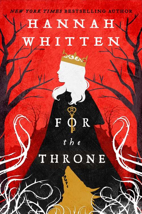 Book cover of For The Throne (The Wilderwood Books #2)