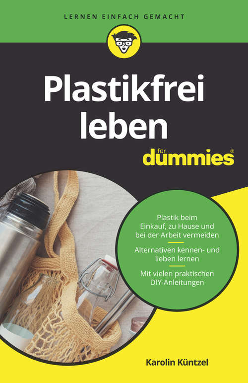 Book cover of Plastikfrei leben für Dummies (Für Dummies)