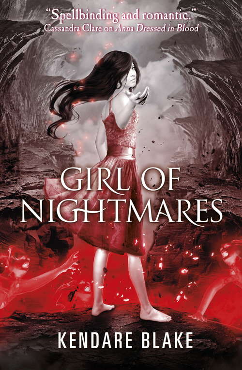 Book cover of Girl of Nightmares: (anna Dressed In Blood, Girl Of Nightmares) (Anna Dressed In Blood Ser. #2)