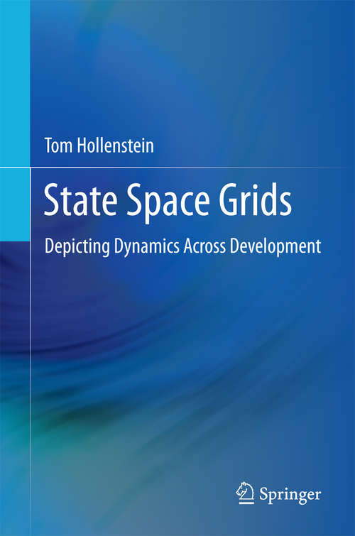 Book cover of State Space Grids: Depicting Dynamics Across Development (2013)
