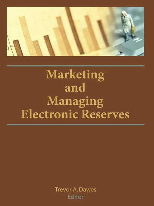 Book cover of Marketing and Managing Electronic Reserves