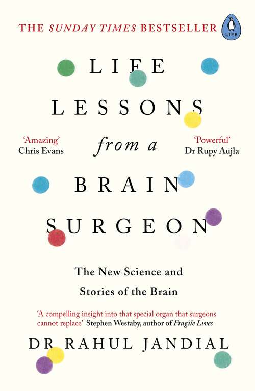 Book cover of Life Lessons from a Brain Surgeon: The New Science and Stories of the Brain