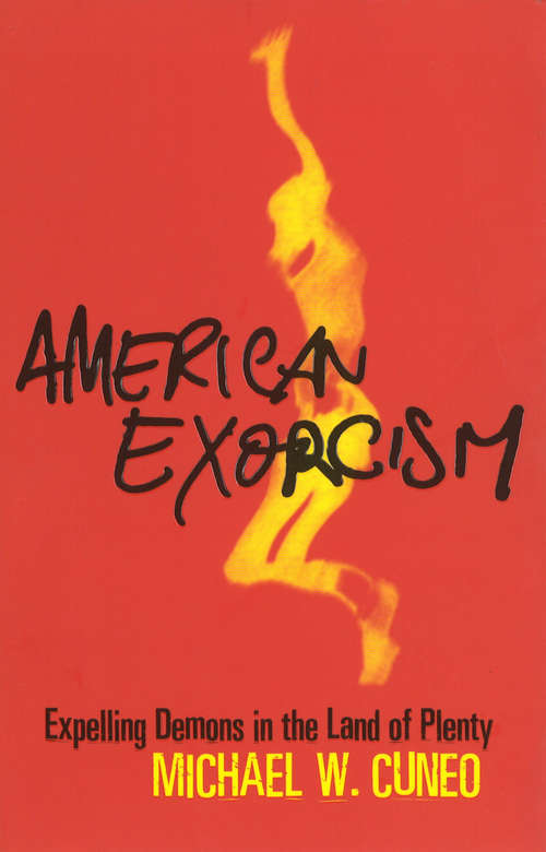Book cover of American Exorcism: Expelling Demons In The Land Of Plenty
