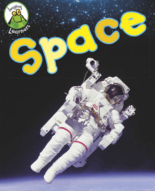 Book cover of Space Explorers (Leapfrog Learners)