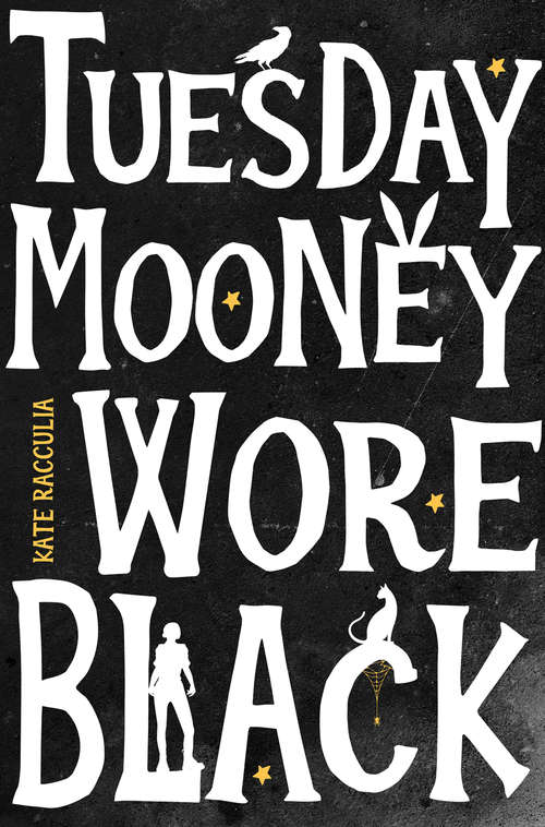Book cover of Tuesday Mooney Wore Black (ePub edition)