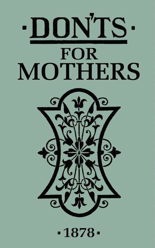Book cover of Don'ts for Mothers