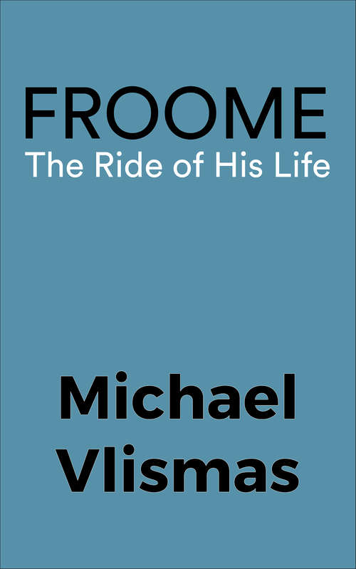 Book cover of Froome: The Ride of his life