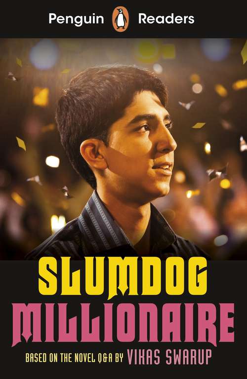 Book cover of Penguin Readers Level 6: Slumdog Millionaire (ELT Graded Reader)