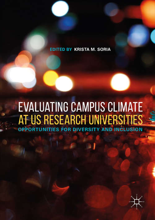 Book cover of Evaluating Campus Climate at US Research Universities: Opportunities for Diversity and Inclusion