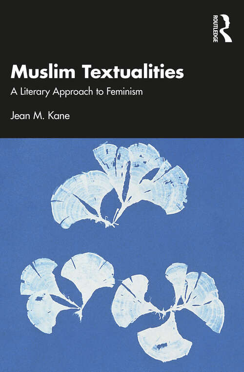 Book cover of Muslim Textualities: A Literary Approach to Feminism