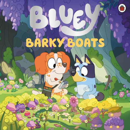 Book cover of Bluey: Barky Boats (Bluey)
