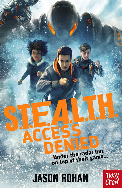 Book cover of S.T.E.A.L.T.H.: Access Denied (S.T.E.A.L.T.H. #1)