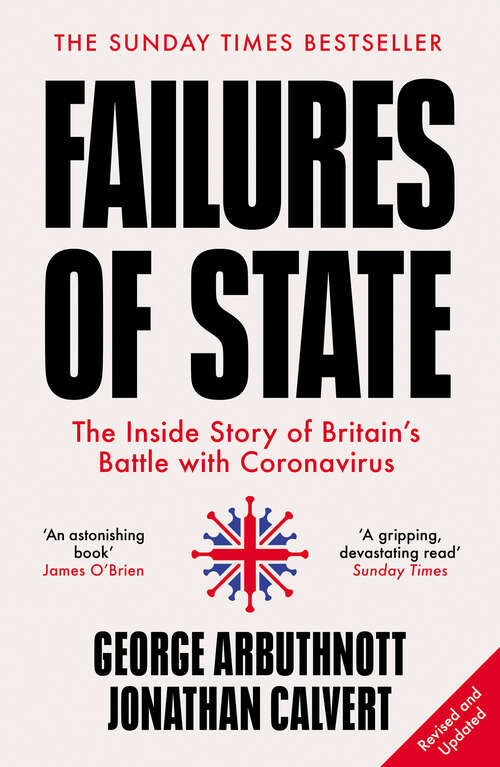 Book cover of Failures of State: The Inside Story Of Britain's Battle With Coronavirus (ePub edition)