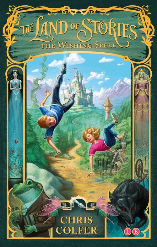 Book cover of The Wishing Spell: Book 1 (The Land of Stories: Bk. 1)