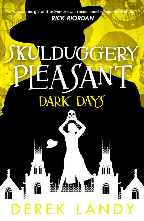 Book cover of Dark Days (ePub edition) (Skulduggery Pleasant #4)