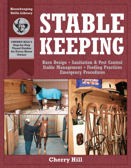 Book cover of Stablekeeping: A Visual Guide to Safe and Healthy Horsekeeping