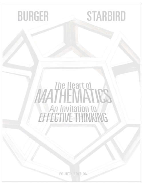Book cover of The Heart of Mathematics: An Invitation to Effective Thinking (Key Curriculum Press #137)