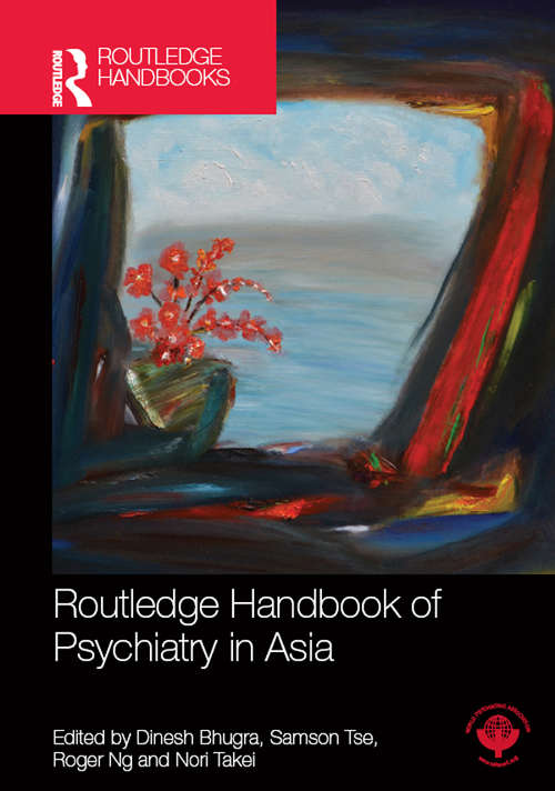 Book cover of Routledge Handbook of Psychiatry in Asia