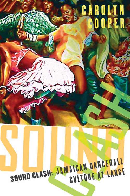 Book cover of Sound Clash: Jamaican Dancehall Culture at Large (2004)