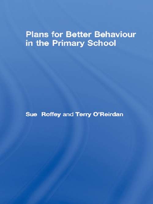 Book cover of Plans for Better Behaviour in the Primary School