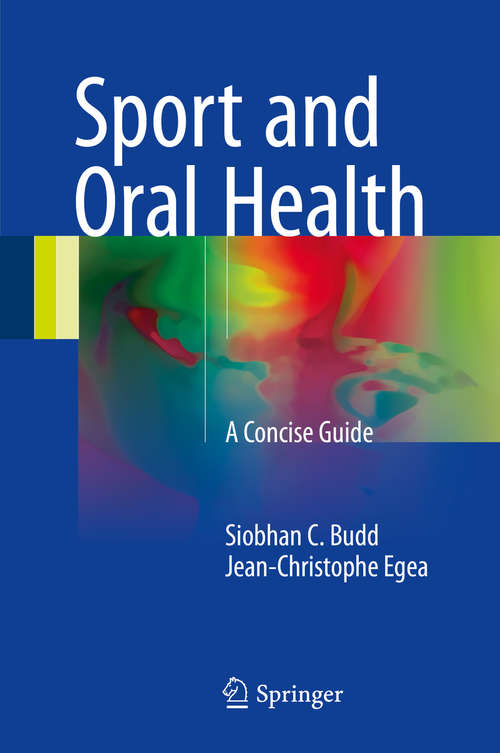 Book cover of Sport and Oral Health: A Concise Guide