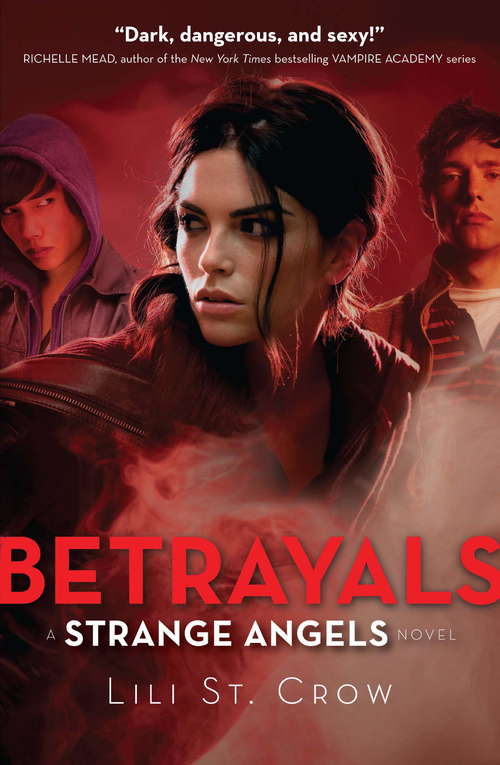 Book cover of Betrayals: Book 2 (2) (Strange Angels: No. 2)